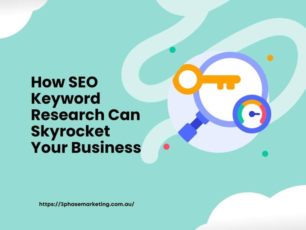 SEO Keyword Research Can Skyrocket Your Business