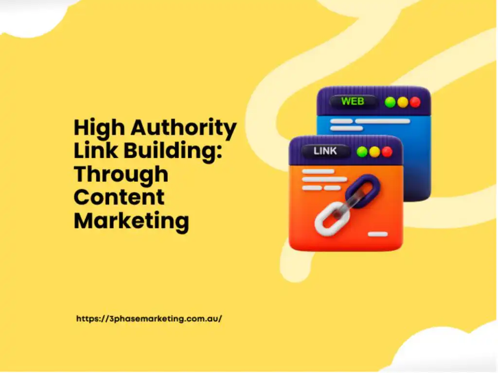 High Authority Link Building: Through Content Marketing